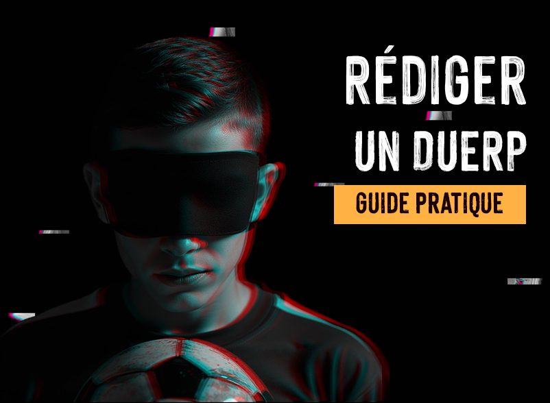 Document unique d’évaluation des risques : Rédaction et obligations