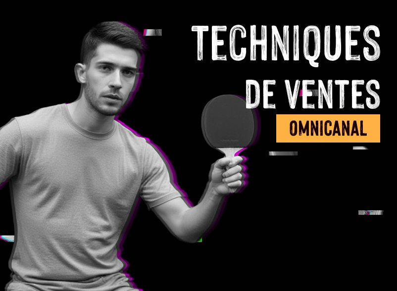 Stratégies de vente omnicanal : Adopter les meilleures techniques
